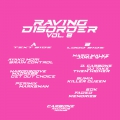 Raving Disorder 08